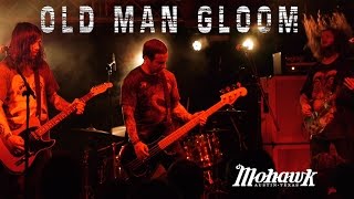 Old Man Gloom at Mohawk 11-7-2016