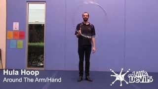 HULA HOOP - Around the Arm / Hand