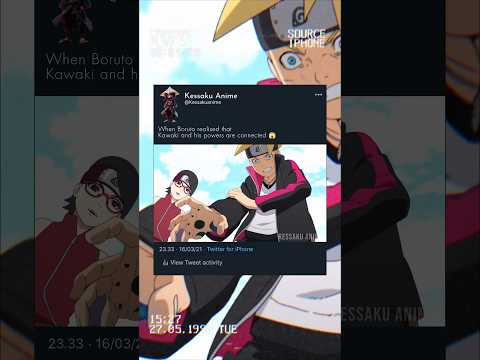 OTAKU (Boruto realised that Kawaki and his powers are connected)