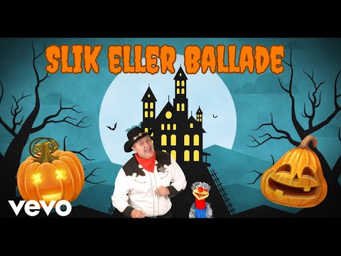 Sherif Haps - Slik Eller Ballade (Halloweensang)