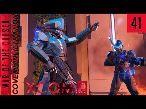 XCOM 2 WotC - Covert Infiltration - Ep 41 - Fighting Frost with Fire