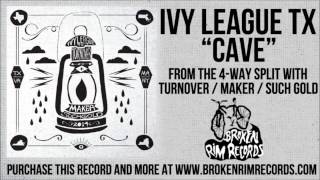 Ivy League TX - Cave