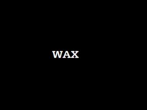 BIG WAX- No Diggity