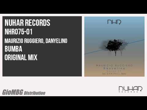 Maurizio Ruggiero, Danyelino - Bumba [Original Mix] NHR075