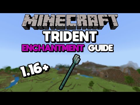 1.16 Trident Enchantment Guide (Best Trident in Minecraft)