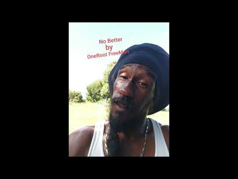 oneroot freeman /no better