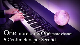 Download lagu One more time, One more chance - 5 Centimeters per Second [Piano] mp3