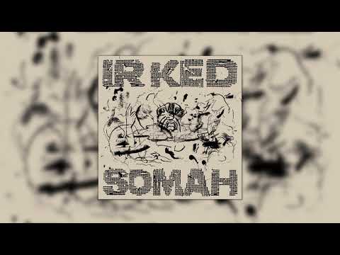 Somah -  Unmarked [Audio]