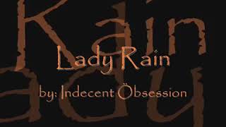 Download lagu Indecent Obsession Lady Rain... mp3