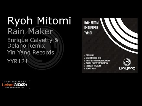 Ryoh Mitomi - Rain Maker (Enrique Calvetty & Delano Remix)
