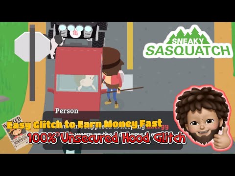 Sneaky Sasquatch - [Secret] 100% Unsecured Hood Glitch | Easy Earn Money Glitch