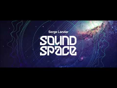 Serge Landar   Sound Space June 2018 DIFM Progressive