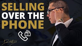 How To Sell Over The Phone | Dan Henry