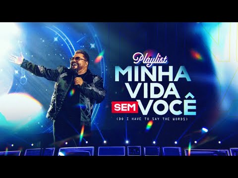 Minha Vida Sem Você - Limão com Mel (Limão com Mel Playlist 2)