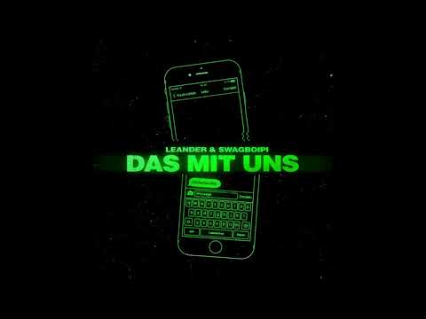 leander x swagboipi - DAS MIT UNS