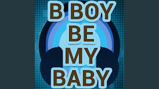 Bboy Be My Baby (A Tribute to Mutya Buena and Amy Winehouse)