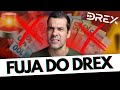 COMO FUGIR DAS GARRAS DO DREX A MOEDA DIGITAL BRASILEIRA ENQUANTO HÁ TEMPO