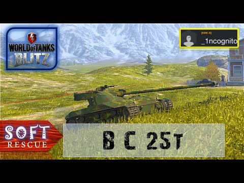 B-C 25t: 6800 Damage , 4 Frags - WOT BLITZ -