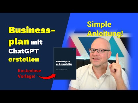 Businessplan erstellen mit ChatGPT | Keine Vorkenntnisse nötig