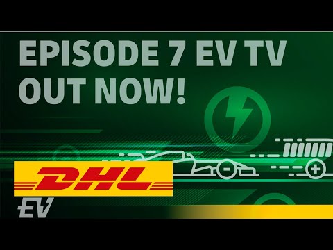 DHL EV TV Episode 7 – DHL FORMULA E RACE SPECIAL