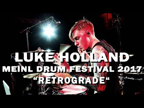 Meinl Drum Festival – Luke Holland – “Retrograde“