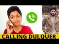 CALLING DULQUER SALMAAN Dulqer