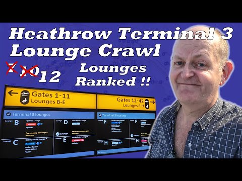 LHR Terminal 3 Lounge Crawl - 7 Lounges OneWorld avaliados e classificados! Foi uma tarde difícil....