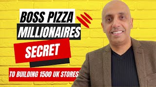 Boss Pizza's Secret to opening 1500 stores