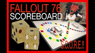 HOW TO PLAY FALLOUT 76 SCOREBOARD Where To Find Challenges EARN S.C.O.R.E.!! Fallout 76 gameboard