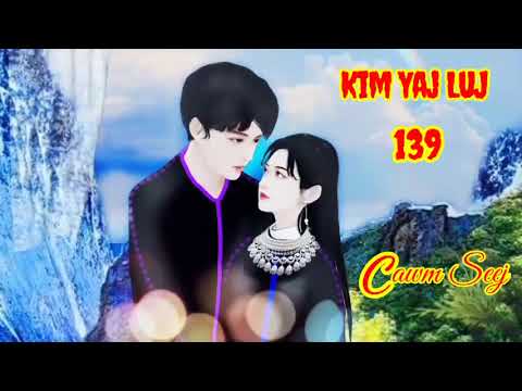 Kim Yaj Luj Ntu 139 The Same Hmong Studio