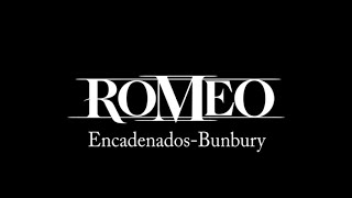 Romeo-Encadenados Bunbury-Cover