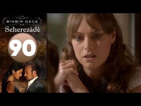 Seherezádé - 90 . Rész
