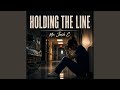 Holding the Line