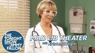 Mad Lib Theater with Kristen Wiig