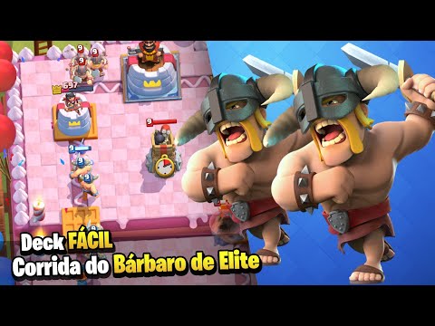 Deck FÁCIL CORRIDA do BÁRBARO de ELITE no CLASH ROYALE