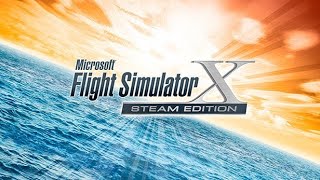 Microsoft Flight Simulator X Steam Edition Ep.1