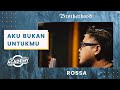 Rossa Aku Bukan Untukmu Brotherhood Version