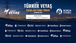 "Türker Vangölü Enerji Yatırım AŞ" Halka Arz Gong Töreni