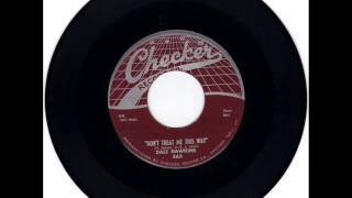 DALE HAWKINS -  SUSIE Q -  DON'T TREAT ME THIS WAY -   CHECKER 863