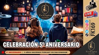 EPISODIO 5º ANIVERSARIO  |  5 AÑOS HACIENDO PODCAST, NOVEDADES Y PROXIMOS PROYECTOS | EP169