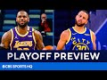 LeBron James, Lakers face off against Stephen Curry, Warriors | NBA Playoff Preview | CBS Sports HQ