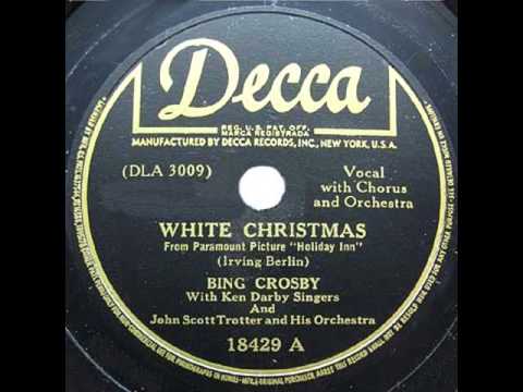 Bing Crosby (John Scott Trotter Orch.). White Christmas (Decca 18429, 1942)