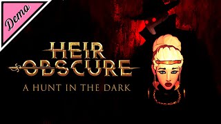 Demo ○ Heir Obscure