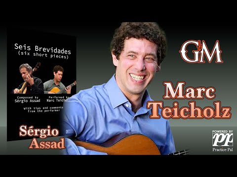 Seis Brevidades - Marc Teicholz and Sérgio Assad | Preview
