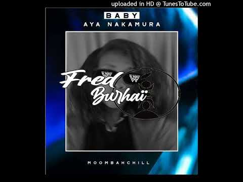 🍀DJ WELLZ FT A.NAKAMURA - BABY [MOOMBAHCHILL 2023]🍀