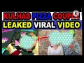 KULHAD PIZZA COUPLE VIRAL MMS