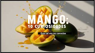 10 Mango Facts That Will Surprise Anyone ✅
