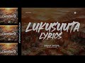 Lukusuuta Lyrics By Stream Of Life Choir Kennedy Sec School