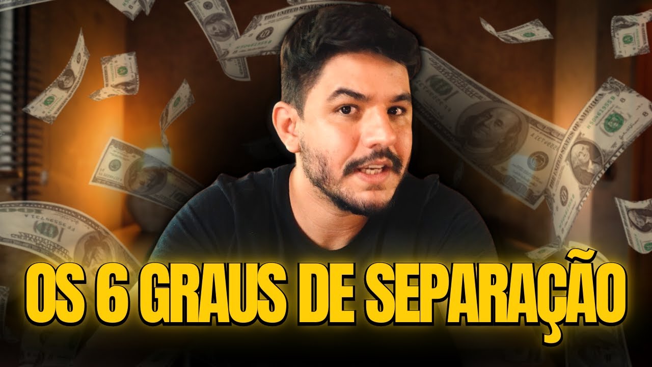 Como ficar rico e influente usando a Teoria dos 6 graus de separação?