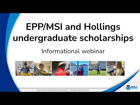 EPP and Hollings undergraduate scholarships | National Oceanic and Atmospheric Administration